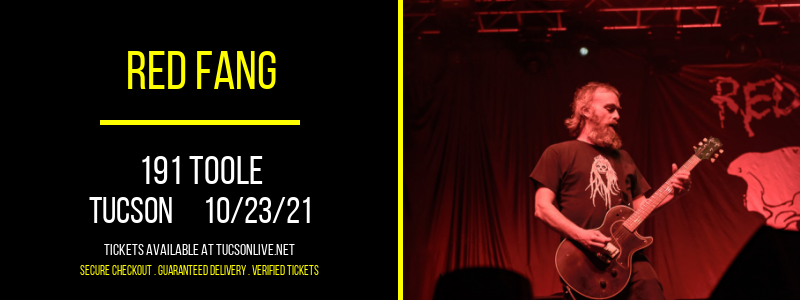Red Fang [CANCELLED] at 191 Toole