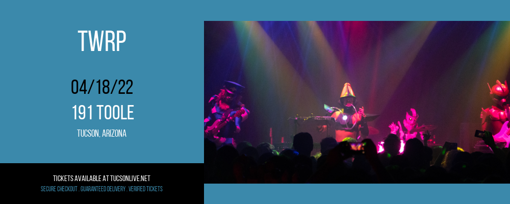 TWRP at 191 Toole tickets TWRP at 191 Toole