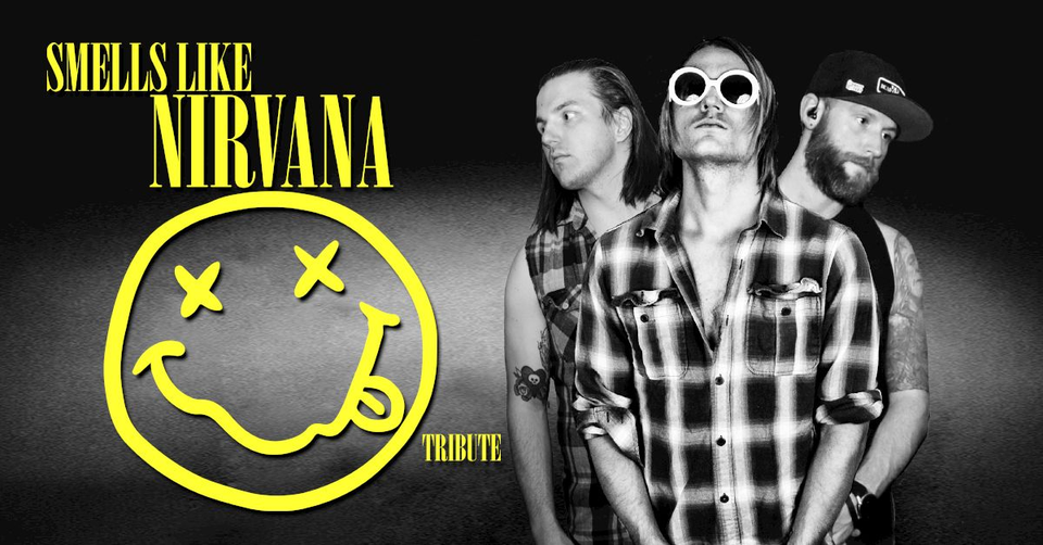 Smells Like Nirvana - Nirvana Tribute at 191 Toole