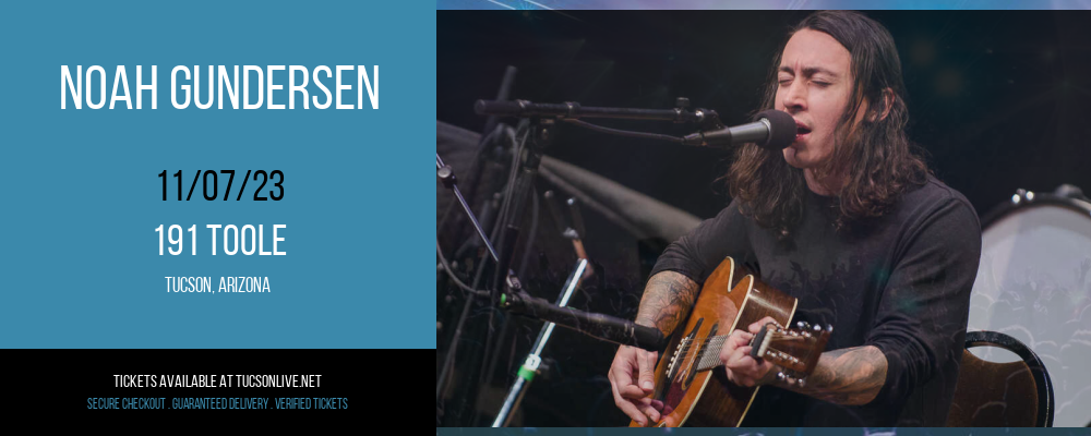 Noah Gundersen at 191 Toole