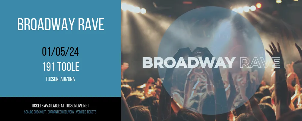 Broadway Rave at 191 Toole