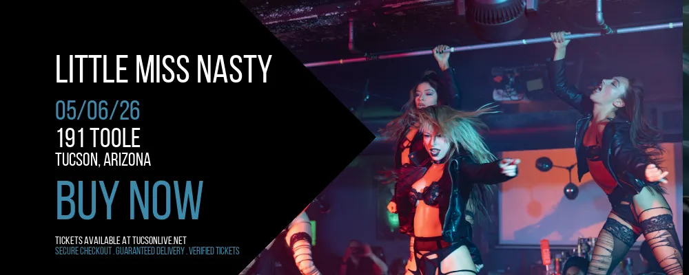 Little Miss Nasty at 191 Toole