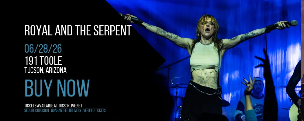 Royal and The Serpent at 191 Toole